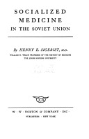 Socialised Medicine in the Soviet Union (Left Book Club, #61)