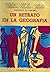 Un retrato en la geografía