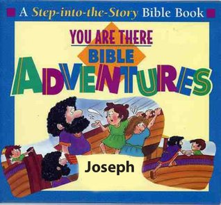 You Are There Bible Adventures with Joseph (Kindle Edition)