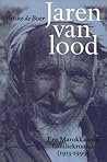 Jaren van lood: Een Marokkaanse familiekroniek 1913-1999