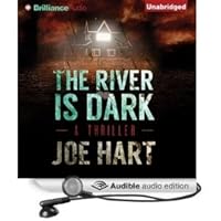 The River Is Dark (Liam Dempsey, #1)