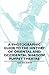 A Photographic Guide to the History of Oriental and Occidental Shadow Puppet Theatre