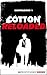 Cotton Reloaded - Sammelband 01: 3 Folgen in einem Band (Cotton Reloaded Sammelband 1) (German Edition)