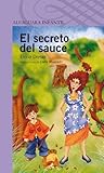 El secreto del sauce by Elena Dreser