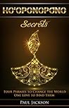Ho'oponopono Secrets