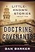 Little Known Stories About the Doctrine and Covenants