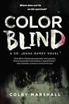 Color Blind by Colby Marshall