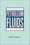 Properties of Petroleum Fluids
