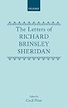 The Letters of Richard Brinsley Sheridan The Letters of Richard Brinsley Sheridan