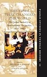 The Fibre that Changed the World: The Cotton Industry in International Perspective, 1600-1990s