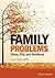 Family Problems by Joyce A Arditti