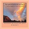 The Spirit of Sedona By San Dan Yi: 13 Month Engagement Planner and Journal The Spirit of Sedona By San Dan Yi: 13 Month Engagement Planner and Journal