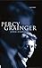 Percy Grainger by John Bird