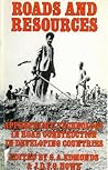 Roads and Resources: Appropriate technology in rural construction in developing countries
