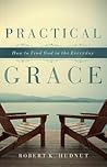 Practical Grace by Robert K. Hudnut