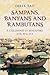 Sampans, Banyans and Rambutans: A Childhood in Singapore and Malaya