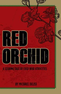 Red Orchid: A searing tale of Cold War atrocities