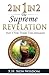 2 IN 1 IN 2 The Supreme Revelation: Part I - The Three Tier Messages