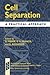Cell Separation: A Practica...