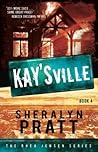Kay'sville by Sheralyn Pratt