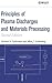 Principles of Plasma Discharges and Materials Processing , 2nd Edition