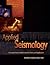 Applied Seismology: A Comprehensive Guide to Seismic Theory and Application