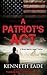 A Patriot's Act: A Brent Ma...