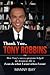 Thank You, Tony Robbins: How Tony's Success Programs Helped Me Design My Life so I can do What I Want When I Want