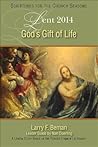 God's Gift of Life: A Lenten Study Based on the Revised Common Lectionary