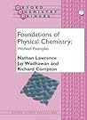 Foundations of Physical Chemistry: Worked Examples (Oxford Chemistry Primers)