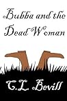 Bubba and the Dea...