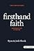 Firsthand Faith by Josh Shook Firsthand Faith by Josh Shook