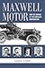 Maxwell Motor and the Making of the Chrysler Corporation (Great Lakes Books)
