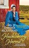 Huckleberry Harvest by Jennifer Beckstrand