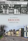 Brecon Through Time Brecon Through Time