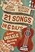 21 Songs in 6 Days: Learn t...