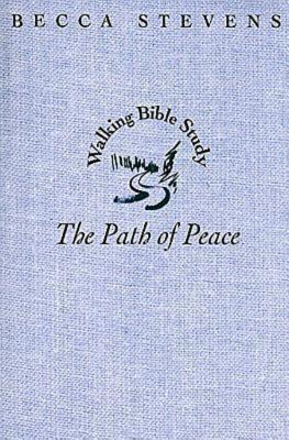 Walking Bible Study: The Path of Peace