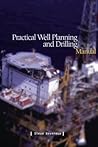 Practical Well Planning & Drilling Manual