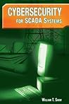Cybersecurity for SCADA Systems Cybersecurity for SCADA Systems