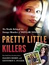 Pretty Little Kil...