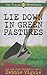 Lie Down in Green Pastures: The Psalm 23 Mysteries #3