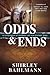 Odds and Ends: A Compilation of Fantastic Yet True Pioneer Tales