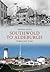 Southwold to Aldeburgh Through Time
