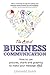 Art of Business Communication, The by Graham Shaw