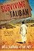 Surviving the Taliban: The Incredible, True Story of a Convert