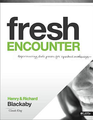 Fresh Encounter - Member Book, Revised: Experiencing God's Power for Spiritual Awakening
