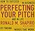 Perfecting Your Pitch: How to Succeed in Business and Life by Finding Words That Work