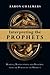 Interpreting the Prophets: ...