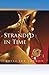 STRANDED IN TIME