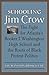 Schooling Jim Crow: The Fig...
